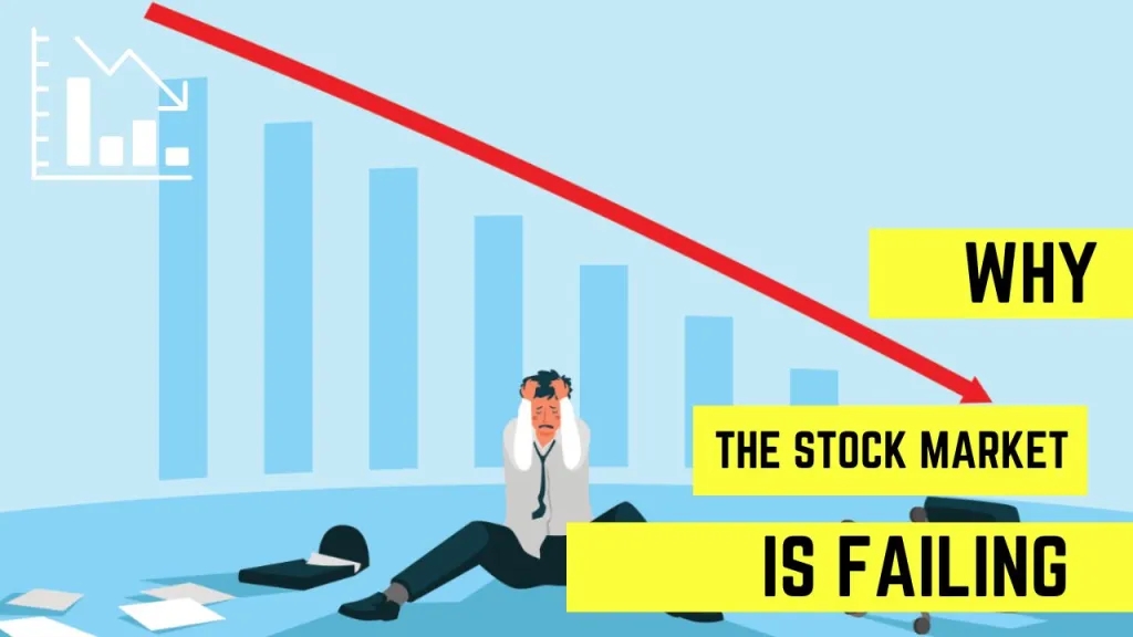 Why is the Stock Market Failing Currently?